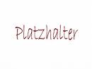 platzhalter platzhalter